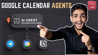 ULTIMATE Google Calendar AI Agent using n8n |  n8n Tutorial