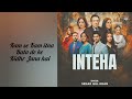 Inteha Drama Ost Singer Sehar Gul Khan Asim Raza Atif Ali Ary Digital Drama Lyrics