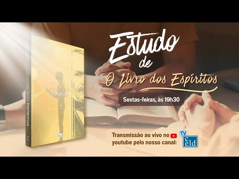 ESTUDO 05 – O LIVRO DOS ESPÍRITOS