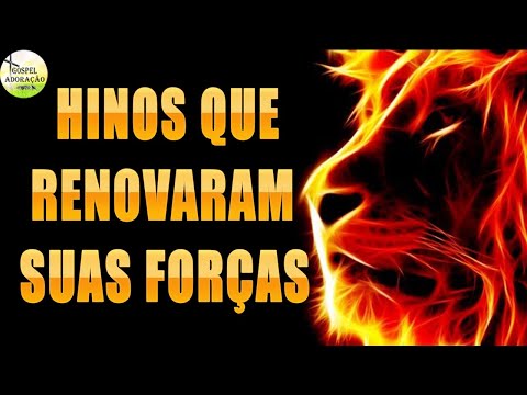 Hinos Que Renovaram Suas Forças - As Melhores Músicas Gospel Para Ouvir 2022 - Melhores Louvores