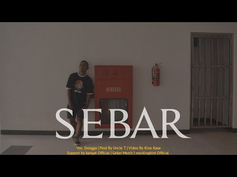 Dongga - Sebar ( Official Music Video )
