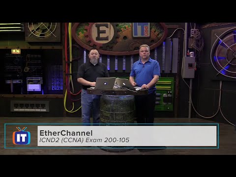 ICND2 EtherChannel HD - Cisco ICND2 (CCNA) Exam 200-105