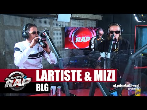 Lartiste "BLG" ft Mizi #PlanèteRap