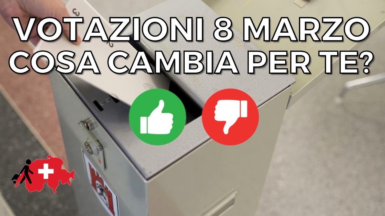 Votazioni 8 marzo 2026: Cosa Cambia per Chi si Trasferisce in Svizzera?