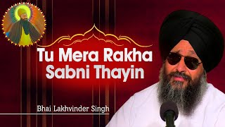 Download lagu Tu Mera Rakha Sabni Thayin - So Satgur Pyara mp3
