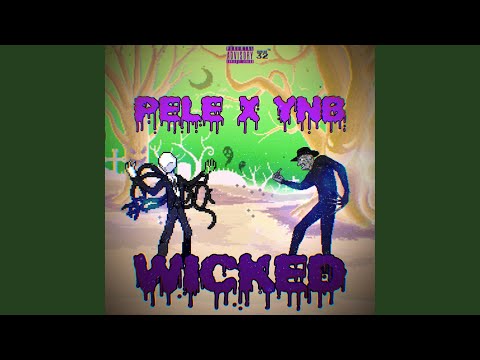 Wicked (feat. YNB)
