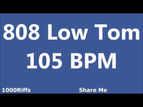 808 Low Tom Metronome : 105 BPM