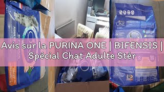 Avis sur la PURINA ONE | BIFENSIS | Spécial Chat Adulte Stérilisé | Renforce le système immunitaire,