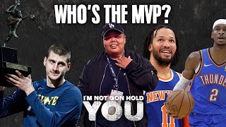 Who Is The NBA MVP? | I'm Not Gon Hold You #INGHY