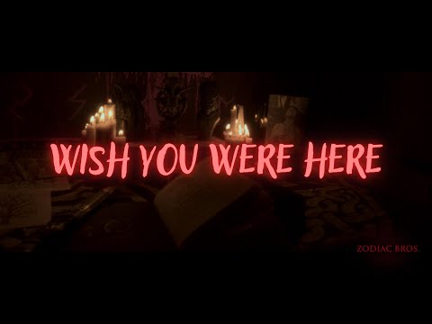Wish You Were Here