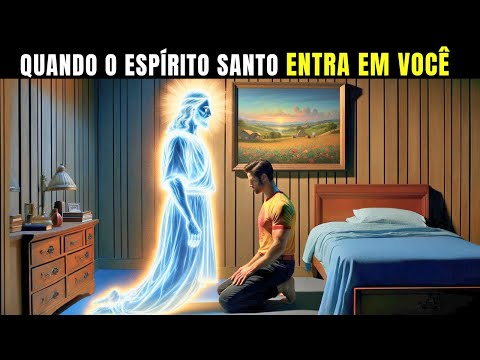 7 Coisas Incríveis que Acontecem quando o Espírito Santo entra em um Crente