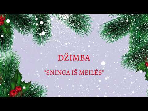 DŽIMBA - Sninga iš meilės (audio)
