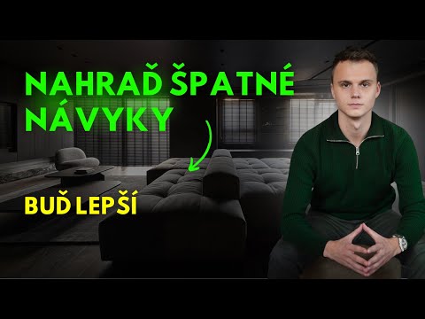 Změna návyků tě neuvěřitelně posune!