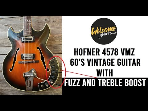Hofner Archtop 4578 VTZ 1965 Cherry w/factory fuzz & treble boost