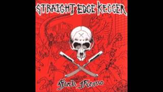 Straight Edge Kegger ‎-- Fuck Fresno (side B)
