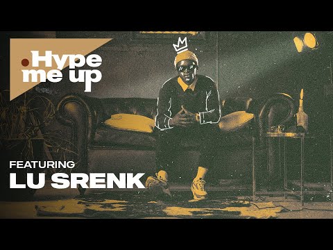 Hype Me Up, Season 2 - Ep 1: Featuring @lusrenk266