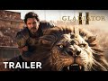 GLADIATOR 2 – Trailer (2024) Pedro Pascal, Denzel Washington | Paramount Pictures