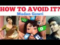 HOW TO AVOID IT Tamil Madan Gowri MG