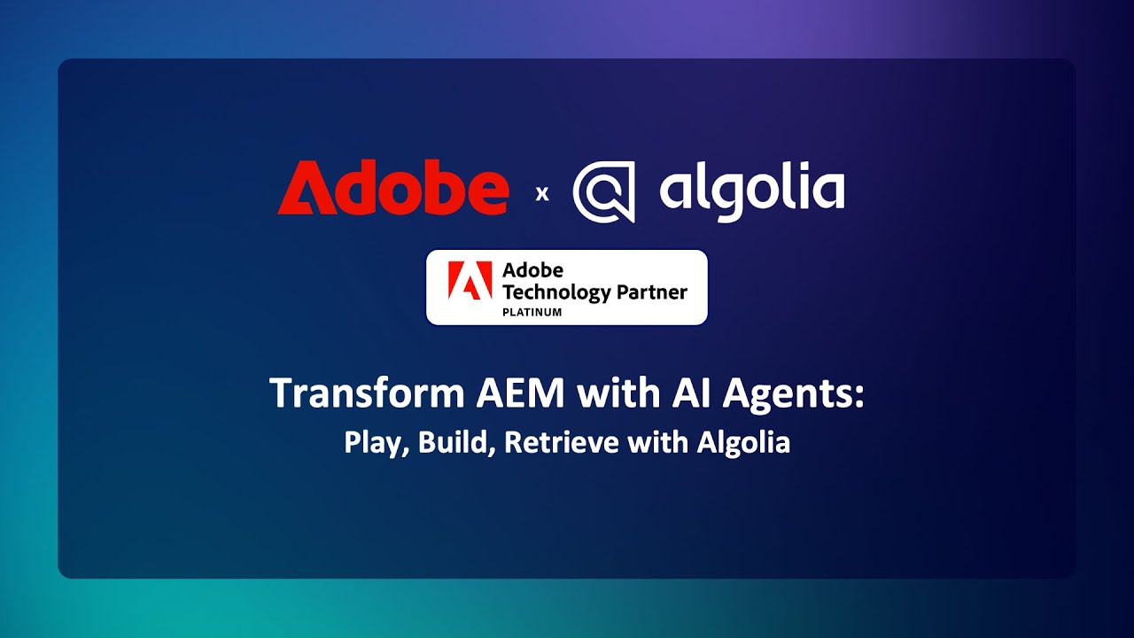 Transform AEM with AI Agents & Algolia | Faster Retrieval and Smarter Search