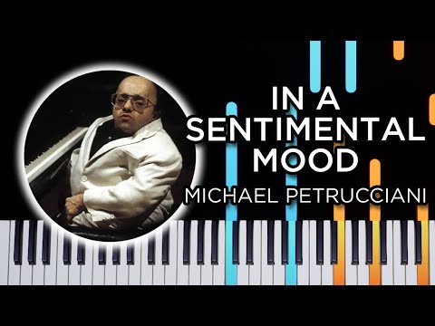 In A Sentimental Mood (As Played By Michael Petrucciani) - Piano Tutorial