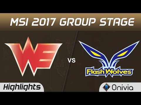 WE vs FW Highlights MSI 2017 Group Stage Team WE vs Flash Wolves by Onivia
