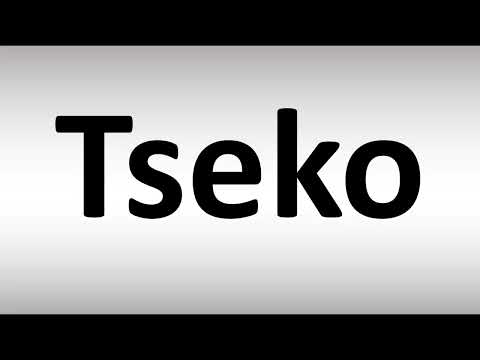 How to Pronounce Tseko