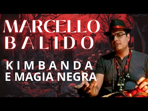QUIMBANDA E MAGIA NEGRA - NGANGA MARCELLO BALIDO | UNI-VERSOS PODCAST