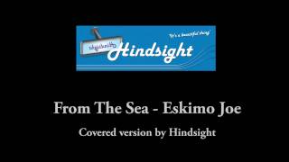 From The Sea  - Eskimo Joe - Hindsight Cover HD