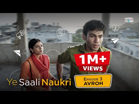Ye Saali Naukri- Episode 03- Avroh