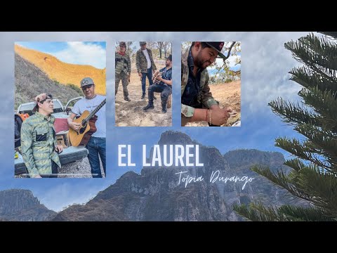 “EL LAUREL TOPIA DURANGO EL RANCHO DEL PILOTO Y SU ESTILO”