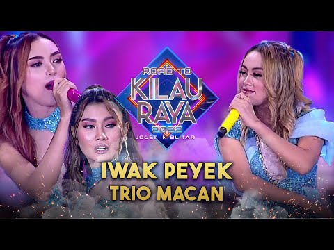 IWAK PEYEK - TRIO MACAN | ROAD TO KILAU RAYA