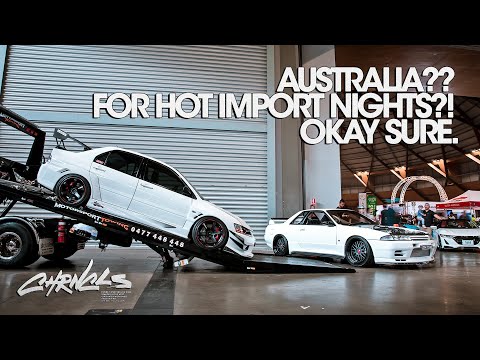 Australia? For Hot Import Nights? Okay Sure. - CHRNCLS Vlog 2019 #34