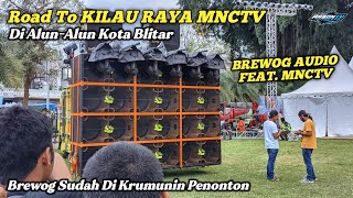 Download lagu Situasi Terkini BREWOG Feat MNCTV Langsung Dari Alun' Kota Blitar mp3