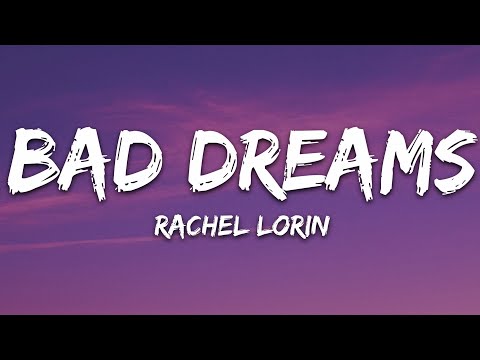 Rachel Lorin - Bad Dreams (Lyrics) [7clouds Release]