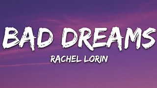 Rachel Lorin - Bad Dreams (Lyrics) [7clouds Release]