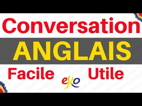 Conversation ANGLAIS Facile ||| Apprendre l'anglais ||| Apprendre l'anglais rapidement
