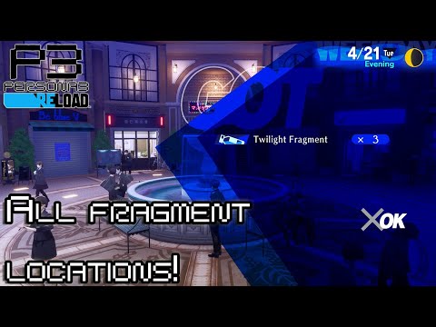 ALL twilight fragment locations in Persona 3 Reload!