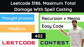 Leetcode Maximum Total Damage With Spell Casting | Recursion + Memo