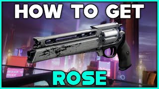 DESTINY 2 LIGHTFALL How To Get The ROSE Hand Cannon