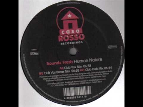 Soundz Fresh / Human Nature (Club Vox Mix)