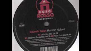 Soundz Fresh / Human Nature (Club Vox Mix)