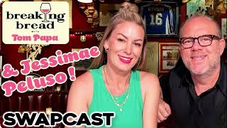 Breaking Bread Swapcast | Tom Papa & Jessimae Peluso | Sharp Tongue Podcast Ep. 423