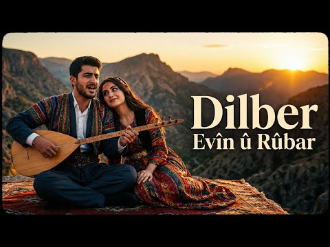 Dilber – Evîn û Rûbar | Kurdvideo #Kurdvideo 