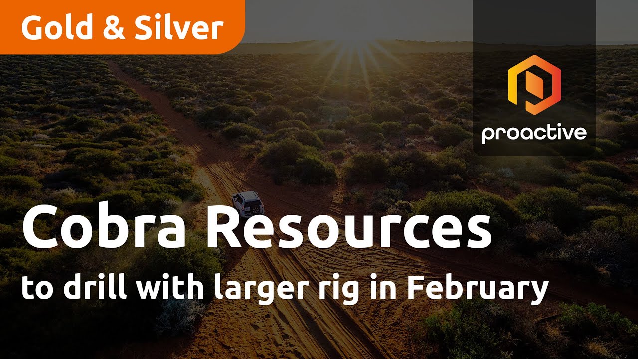 Cobra Resources to drill with larger rig in February