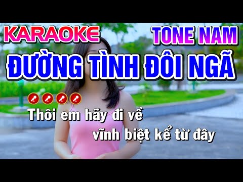 Đường Tình Đôi Ngã Karaoke Bolero Nhạc Sống Tone Nam ( PHỐI MỚI ) - Tình Trần Organ