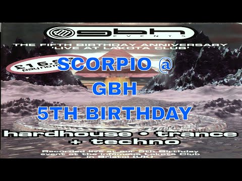 SCORPIO @ GBH - 5TH BIRTHDAY