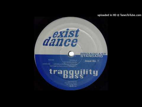 Tranquility Bass - Cantamilla