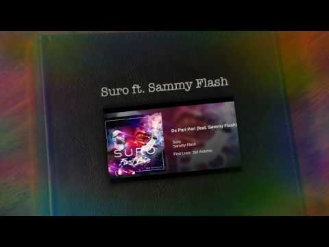 Suro ft. Sammy Flash - De Pari Pari (Original Mix)