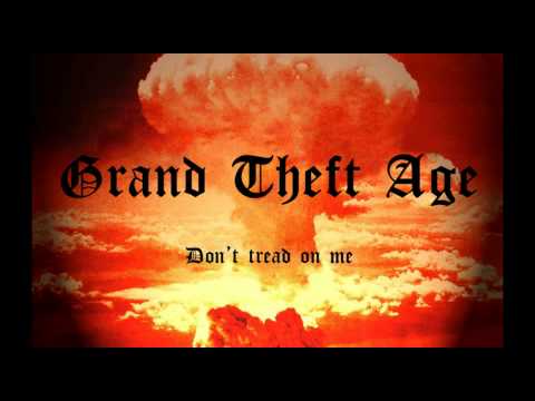 Grand Theft Age - Don't Tread On Me (Cro-Mags Cover)