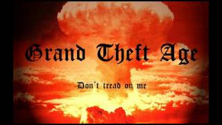 Grand Theft Age - Don't Tread On Me (Cro-Mags Cover)